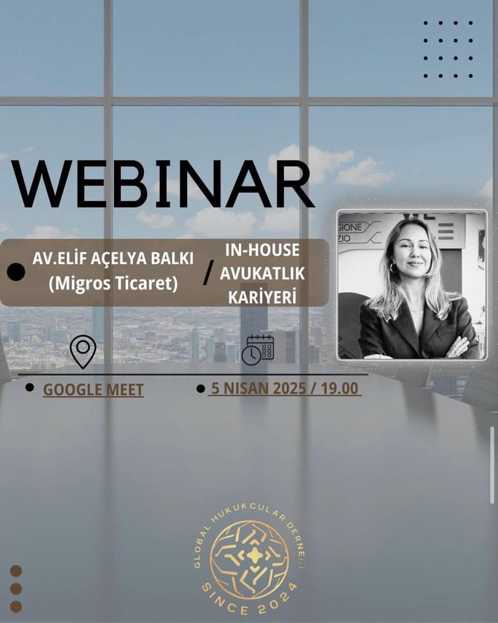 Av. Elif Açelya Balkı ile In-House Avukatlık Kariyeri Webinarı